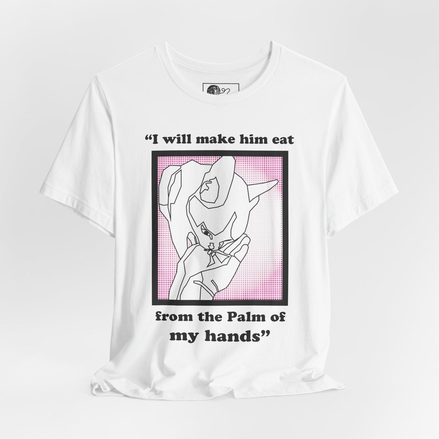 "Make Him Eat from the Palm of My Hands" Unisex Tee, Funny Gift, Casual Wear, Everyday T-Shirt, Unique Graphic Tee, Trendy Statement Shirt